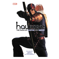Hawkeye: The Saga of Barton and Bishop