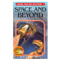 Choose Your Own Adventure: Space and Beyond